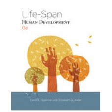 Test Bank for Life-Span Human Development, 8th Edition Carol K. Sigelman
